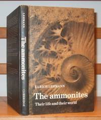 cover of The Ammonites Their Life and Their World