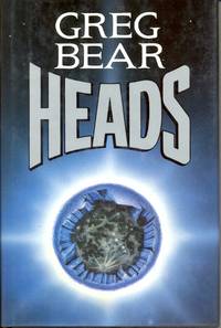 Heads by Bear, Greg - 1991