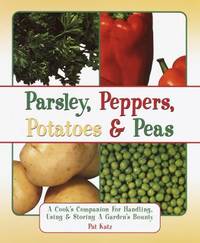 Parsley, Peppers, Potatoes, and Peas