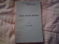 SKILL WITH PEOPLE: FOR - CAREER - HAPPIER FAMILY LIFE - BETTER SOCIAL LIFE by LES GIBLIN - 1968/1972