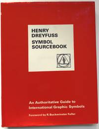 Symbol Sourcebook by Dreyfuss, Henry, preface by Buckminster Fuller - 1972