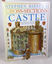 Stephen Biesty&#039;s Cross-Sections Castle by Richard Platt; Stephen Biesty [Illustrator] - 1994-09-15