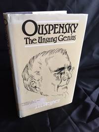 Ouspensky: The Unsung Genius by J H Reyner - 1981