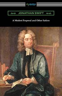 cover of A Modest Proposal And Other Satires
