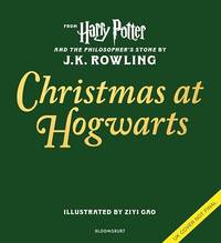 Christmas at Hogwarts: A joyfully illustrated gift book featuring text from...