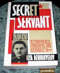 Secret Servant: My Life With the KGB and the Soviet Elite