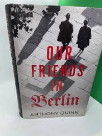 Our Friends in Berlin
