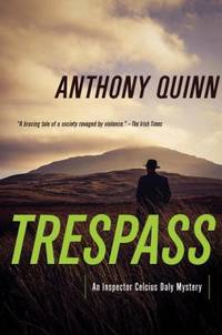 Trespass : An Inspector Celcius Daly Mystery