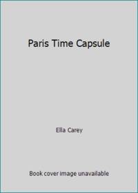 Paris Time Capsule