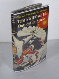 Tom Swift and His Outpost in Space