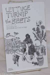 cover of Lettuce Turnip the Beets: A publication of the Society for Agriculture and Food Ecology; issue no. 2, spring 2008
