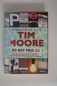 Do Not Pass Go: From the Old Kent Road to Mayfair