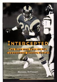INTERCEPTED: The Rise and Fall of NFL Cornerback Darryl Henley.