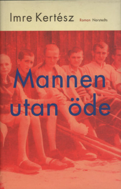 MANNEN UTAN ÖDE.