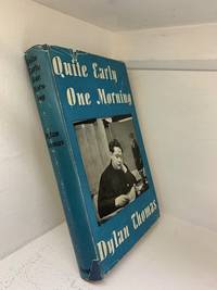 Quite Early One Morning, broadcasts by Dylan (pref. Aneirin Talfan Davies) Thomas - 1st - 1954 - from Inklings & Yarnspinners (SKU: IYC108635)