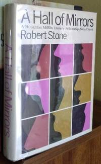 A Hall of Mirrors by Stone, Robert - 1966