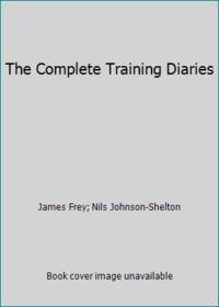 Endgame: the Complete Training Diaries : Volumes 1, 2, And 3