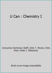 U Can: Chemistry I for Dummies