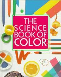 The Science Book of Color : The Harcourt Brace Science Series