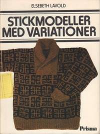 Stickmodeller med variationer.
