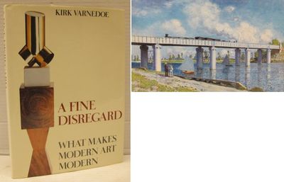 A Fine Disregard. What Makes Modern Art.