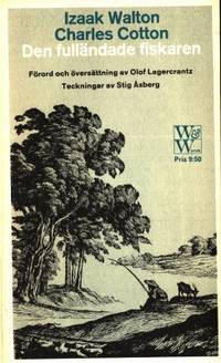 Den fulländade fiskaren. The complete Angler or…