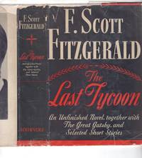 THE LAST TYCOON. by FITZGERALD, F. Scott - 1941.