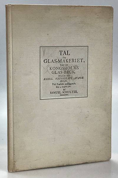 Tal om glas-makeriet, samt om Kongsholms…