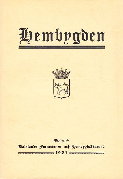 Hembygden 1931. Utgiven av Dalslands Fornminnes-…