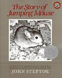 The Story of Jumping Mouse by John Steptoe - 1989