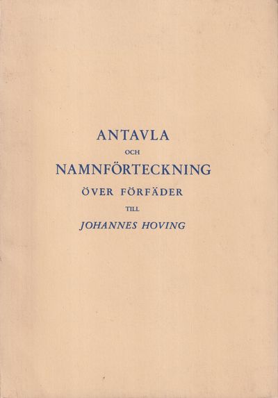 Antavla och namnförteckning över förfäder till…