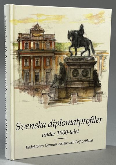 Svenska diplomatprofiler under 1900-talet. [Utg.…