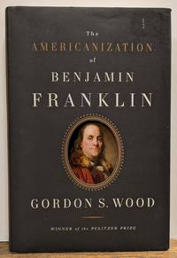 The Americanization of Benjamin Franklin