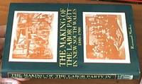 The Making of the Labor Party in New South Wales 1880 - 1900 by Markey, Raymond - 1988