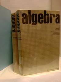 ALGEBRA [TWO VOLUMES]