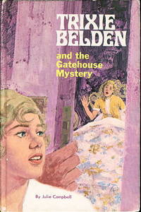 TRIXIE BELDEN AND THE GATEHOUSE MYSTERY. #3.