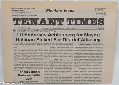 Tenant Times; newsletter of the San Francisco Tenants Union, vol. xvi, no. 4 (fall 1995). Election issue