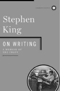 On Writing: A Memoir of the Craft by Stephen King - 2010-02-04