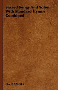 Sacred Songs And Solos With Standard Hymns Combined