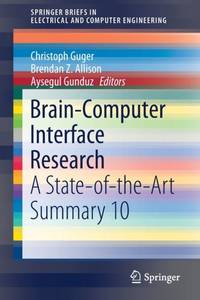 Brain-Computer Interface Research : A State-of-the-Art Summary 10
