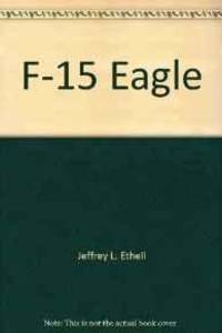 F-15 EAGLE (MODERN COMBAT AIRCRAFT 12)