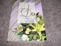 image of I Do: Speak Now or Forever Hold Your Peace/Once Upon a Dream/Wrong Church, Wrong Wedding/Something Old, Something New (Inspirational Romance Collection)