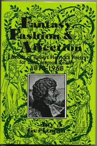 Fantasy, Fashion and Affection.  Editions of Robert Herrick&#039;s Poetry For the Common Reader, 1810-1968. by Gertzman, Jay A - (1986).