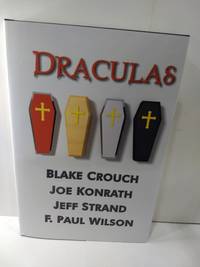 Draculas (SIGNED) by Crouch, Konrath, Strand and Wilson - 2022