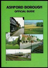 Ashford Borough Official Guide