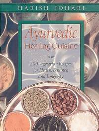Ayurvedic Healing Cuisine