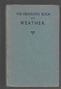THE OBSERVER'S BOOK OF WEATHER