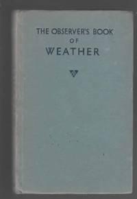 THE OBSERVER&#039;S BOOK OF WEATHER by Reginald M. Lester - 1960