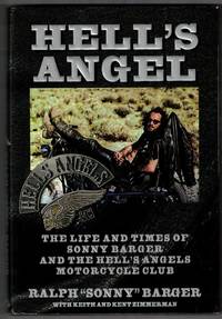Hell's Angel: The Life and Times of Sonny Barger and the Hell's Angels Motorcycle Club