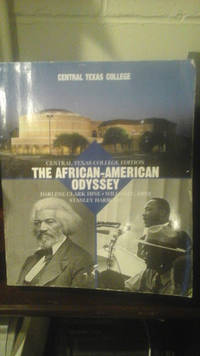 Central Texas College Edition The African-American Odyssey